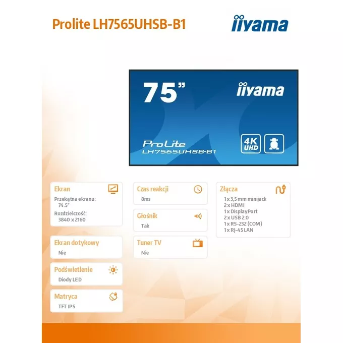 IIYAMA Monitor 75 cali LH7565UHSB-B1, 24/7, IPS, ANDROID 11, 4K, 800cd, iiSignage2, SDM, 2x HDMI, DP, 2x USB,2x 10W, RJ45, WiFi, 4/32GB, PION/POZIOM, 400x400(vesa)